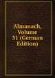 Almanach, Volume 31 (German Edition), 