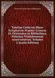Tabvlae Codicvm Manv Scriptorvm Praeter Graecos Et Orientales in Bibliotheca Palatina Vindobonensi Asservatorvm, Volume 2 (Latin Edition), Osterreichische Nationalbibliothek 