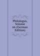 Philologus, Volume 66 (German Edition), 
