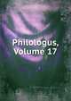 Philologus, Volume 17, 