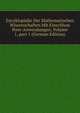 Encyklop?die Der Mathematischen Wissenschaften Mit Einschluss Ihrer Anwendungen, Volume 1, part 1 (German Edition), 