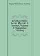 Grof Szechenyi Istvan Munkai: 2. Sorozat, Volume 2 (Hungarian Edition), Magyar Tudomanyos Akademia 