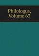 Philologus, Volume 63, 
