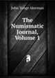 The Numismatic Journal, Volume 1, John Yonge Akerman 