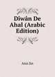 Diwan De Ahal (Arabic Edition), Ann lin 