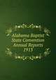 Alabama Baptist State Convention Annual Reports 1913, 