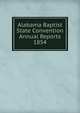 Alabama Baptist State Convention Annual Reports 1854, 
