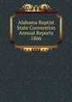 Alabama Baptist State Convention Annual Reports 1866, 