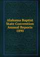 Alabama Baptist State Convention Annual Reports 1890, 