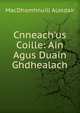 Cnneach'us Coille: Ain Agus Duain Ghdhealach, MacDhomhnuill Alasdair 