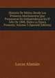 Historia De Mejico Desde Los Primeros Movimientos Que Prepararon Su Independencia En El Ano De 1808, Hasta La Epoca Presente, Volume 3 (Spanish Edition), Lucas Alaman 