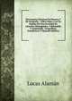 Diccionario Universal De Historia Y De Geografia .: (Obra Dada a Luz En Espana Por Una Sociadad De Literatos Distinguidos, Y Refundida Y Aumentada . Geograficas, Estadisticas Y (Spanish Edition), Lucas Alaman 