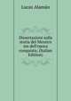 Dissertazioni sulla storia del Messico sin dell'epoca conquista; (Italian Edition), Lucas Alaman 