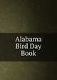 Alabama Bird Day Book, 