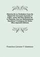 Historia De La Verdadera Cuna De Miguel De Cervantes Saavedra Y Lopez, Autor Del Don Quijote De La Mancha, Con Las Metamorfosis Bucolicas Y Georgicas De Dicha Obra (Spanish Edition), Francisco Lizcano Y Alaminos 