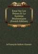 Essai Sur Les Peines Et Le Systeme Penitentiaire (French Edition), Ie Francois Isidore Alauzet 