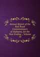 Annual Report of the Rail Road Commissioners of Alabama, for the Year Ending ., Volume 14, 