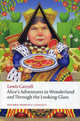 Alice's Adventures in Wonderland and Through the Looking-Glass and what Alice found there, Льюис Кэрролл 