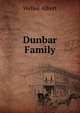 Dunbar Family, Welles Albert 