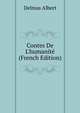 Contes De L'humanit? (French Edition), Delmas Albert 
