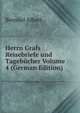 Herrn Grafs Reisebriefe und Tagebucher Volume 4 (German Edition), Brendel Albert 