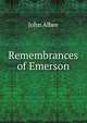 Remembrances of Emerson, John Albee 