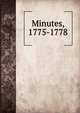 Minutes, 1775-1778, 