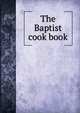 The Baptist cook book, 