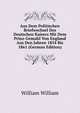 Aus Dem Politischen Briefwechsel Des Deutschen Kaisers Mit Dem Prinz-Gemahl Von England Aus Den Jahren 1854 Bis 1861 (German Edition), William William 