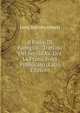 Il Padre Di Famiglia.: Trattato Del Secolo Xv. Ora La Prima Volta Pubblicato (Latin Edition), Leon Battista Alberti 