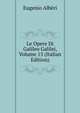Le Opere Di Galileo Galilei, Volume 15 (Italian Edition), Eugenio Alberi 