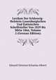 Lexikon Der Schleswig-Holstein-Lauenburgischen Und Eutinischen Schriftsteller Von 1829 Bis Mitte 1866, Volume 2 (German Edition), Eduard Christian Scharlau Alberti 