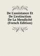 De L'assistance Et De L'extinction De La Mendicit? (French Edition), 