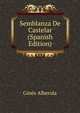 Semblanza De Castelar (Spanish Edition), Gines Alberola 