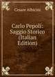 Carlo Pepoli: Saggio Storico (Italian Edition), Cesare Albicini 
