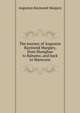 The journey of Augustus Raymond Margary, from Shanghae to Bahamo, and back to Manwyne, Augustus Raymond Margary 