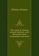 The songs of Alc?us; memoir and text, with literal and verse translations and notes, Alcaeus Alcaeus 
