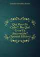 Que Pasa En Cuba?: Por Que Crece La Insurrecion? (Spanish Edition), Leandro Gonzalez Alcorta 