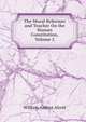 The Moral Reformer and Teacher On the Human Constitution, Volume 2, William Andrus Alcott 