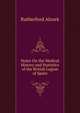 Notes On the Medical History and Statistics of the British Legion of Spain, Rutherford Alcock 