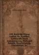 Gift Book for Young Ladies, Or, Familiar Letters On Their Acquaintances, Male and Female, Employments, Friendships, &c, William Andrus Alcott 
