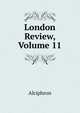 London Review, Volume 11, Alciphron 