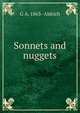 Sonnets and nuggets, G A. 1863- Aldrich 