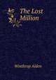 The Lost Million, Winthrop Alden 