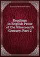 Readings in English Prose of the Nineteenth Century, Part 2, Raymond Macdonald Alden 
