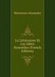 La Litterature Et Les Idees Nouvelles (French Edition), Mercereau Alexandre 