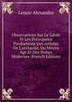 Observations Sur Le G?nie Et Les Principales Productions Des Artistes De L'antiquit?, Du Moyen ?ge Et Des Temps Modernes (French Edition), Lenoir Alexandre 