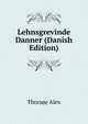 Lehnsgrevinde Danner (Danish Edition), Thorsoe Alex 