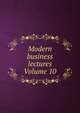 Modern business lectures Volume 10, 