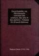 Encyclopedie, ou, Dictionnaire raisonne des sciences, des arts et des metiers Volume 01 (French Edition), Diderot Denis 1713-1784 